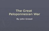The Great Peloponnesian War By John Grosel. Map of Greece 600-400 B.C.
