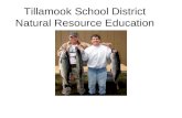 Tillamook School District Natural Resource Education.