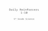 Daily Reinforcers 1-10 5 th Grade Science. TEK 5.1A 1. Which of the following would not be safe to do in the science lab? A. Leaving a water spill on.