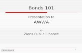 1 Bonds 101 Presentation to AWWA by Zions Public Finance.