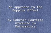 An approach to the Doppler Effect by Gonzalo Loureiro Graduate in Mathematics.