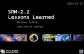 SRM-2.2 Lessons Learned Markus Schulz CERN-IT-GT June 2010 DM Jamboree.