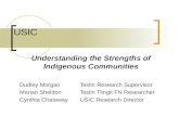 USIC Understanding the Strengths of Indigenous Communities Dudley Morgan Teslin Research Supervisor Marian Sheldon Teslin Tlingit FN Researcher Cynthia.