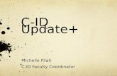 C-ID Update+ Michelle Pilati C-ID Faculty Coordinator.