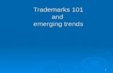 1 Trademarks 101 and emerging trends. 2 A trademark is a word, phrase, symbol or design, or a combination of words, phrases, symbols or designs, that.
