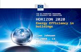 Energy Energy Efficiency in buildings Linn Johnsen DG ENER – C3 Policy Officer HORIZON 2020 THE EU FRAMEWORK PROGRAMME FOR RESEARCH AND INNOVATION.