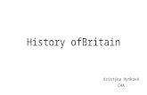 History ofBritain Kristýna Hynková C4A. Celts and Romans Drudism Roman legions led by Julius Caesar (55 B.C.) Picts, Scots Great walls with forts and.