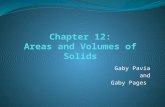 Gaby Pavia and Gaby Pages. Section 12-1 Bases: congruent polygons lying in parallel planes Altitude: segment joining the two base planes and perpendicular.