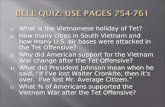 1) What is the Vietnamese holiday of Tet? 2) How many cities in South Vietnam and how many U.S. air bases were attacked in the Tet Offensive? 3) Why did.