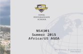 NS4301 Summer 2015 Africa/US AGOA. Overview Oxford Analytica, “Africa/US: Trade Deal to Nudge Development,” March 16, 2015 Current version of the US African.