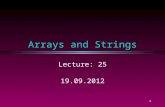1 Arrays and Strings Lecture: 25 19.09.2012 2 Design Problem l Consider a program to calculate class average Why?? ?