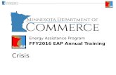 Energy Assistance Program FFY2016 EAP Annual Training Crisis.