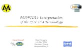 MAFTIA’s Interpretation of the IFIP 10.4 Terminology Yves Deswarte LAAS-CNRS Toulouse, France deswarte@laas.fr David Powell.