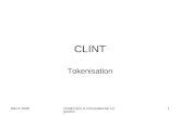 March 2006Introduction to Computational Linguistics 1 CLINT Tokenisation.
