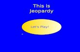 This is Jeopardy Let's Play!. Group 1 Group 2Group 3 Group 4 Group 5.
