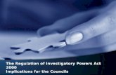 The Regulation of Investigatory Powers Act 2000 Implications for the Councils.