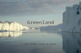 Greenland The coolest place on earth. The secret of joy.