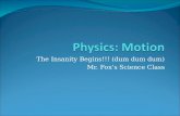 The Insanity Begins!!! (dum dum dum) Mr. Fox’s Science Class.
