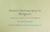 Direct Democracy in Belgium obstacles, practices and prospects - Michaël Bauwens - Democratie.Nu |  obstacles, practices.