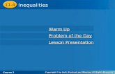 11-4 Inequalities Course 2 Warm Up Warm Up Problem of the Day Problem of the Day Lesson Presentation Lesson Presentation.