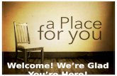 Welcome! We’re Glad You’re Here!. Men’s Group Every Wednesday 7:00pm 14 Sawmill Ridge Rd. Newtown Women’s Group Every Thursday 7:00pm 13 Clearview Rd.