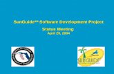 SunGuide SM Software Development Project Status Meeting April 29, 2004.