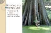 Growing my Friends-List Twitter and Social Networking for Educators.