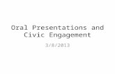 Oral Presentations and Civic Engagement 3/8/2013.