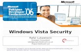 TEŽAVNOST: 200 Windows Vista Security Rafal Lukawiecki Strategic Consultant rafal@projectbotticelli.co.uk Project Botticelli Ltd This presentation is based.