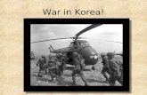 War in Korea!. After World War II, Korea was divided along the 38 th parallel of latitude. Communists controlled North Korea, and the United States backed.