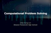 Computational Problem Solving Chin-Sung Lin Eleanor Roosevelt High School.