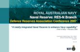 Commodore Ranford Elsey RFD RANR Director General Reserves - Navy 6 Oct 07 Ver 1.0 ROYAL AUSTRALIAN NAVY Naval Reserve: RES-N Branch Defence Reserves Association.