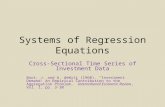 Systems of Regression Equations Cross-Sectional Time Series of Investment Data Boot, J. and G. deWitt (1960). “Investment Demand: An Empirical Contribution.