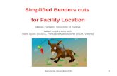 Simplified Benders cuts for Facility Location Barcelona, November 20151 Matteo Fischetti, University of Padova based on joint work with Ivana Ljubic (ESSEC,