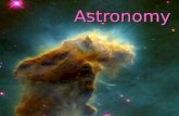 1Astronomy. 2 What is Astronomy? Astronomy is the study of objects in the Universe Astronomy is the study of objects in the Universe Astronomers study.