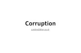 Corruption p.vezina@bham.ac.uk. Intro Corruption is one of the biggest problems facing poor countries Read the intro to Economic Gangsters! How can.