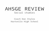 AHSGE REVIEW Social studies Coach Dan Styles Hartselle High School.