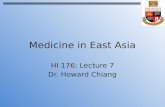 Medicine in East Asia HI 176: Lecture 7 Dr. Howard Chiang.