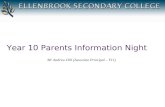 Year 10 Parents Information Night Mr Andrew Hill (Associate Principal – Y11)