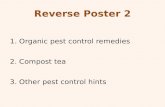 Reverse Poster 2 1.Organic pest control remedies 2.Compost tea 3.Other pest control hints.