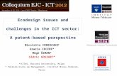 Ecodesign issues and challenges in the ICT sector: A patent-based perspective Nicoletta CORROCHER # Grazia CECERE* Müge ÖZMAN* Cédric GOSSART* # KITeS,