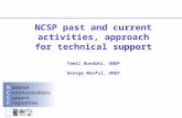 NCSP past and current activities, approach for technical support Yamil Bonduki, UNDP George Manful, UNEP.