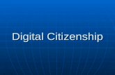 Digital Citizenship. What is a Digital Citizen? Digital Citizens are people who use technology often and appropriately. Digital Citizens are people who.