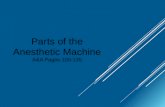 Parts of the Anesthetic Machine A&A Pages 100-135.