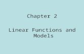 Chapter 2 Linear Functions and Models. Ch 2.1 Functions and Their Representations A function is a set of ordered pairs (x, y), where each x-value corresponds.