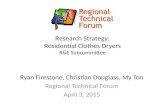 Research Strategy: Residential Clothes Dryers R&E Subcommittee Ryan Firestone, Christian Douglass, My Ton Regional Technical Forum April 3, 2015.
