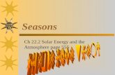 Seasons Ch 22.2 Solar Energy and the Atmosphere page 555.