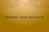 Reform and Activism. Discussion  What are some of the social problems we have in society today?  How do we help solve these social problems?