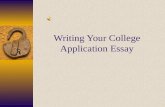 Writing Your College Application Essay Introduction  Your essay is like a window into your mind and personality  Unlike your grades and activities,