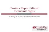 Pastors Report Mixed Economic Signs Survey of 1,000 Protestant Pastors.